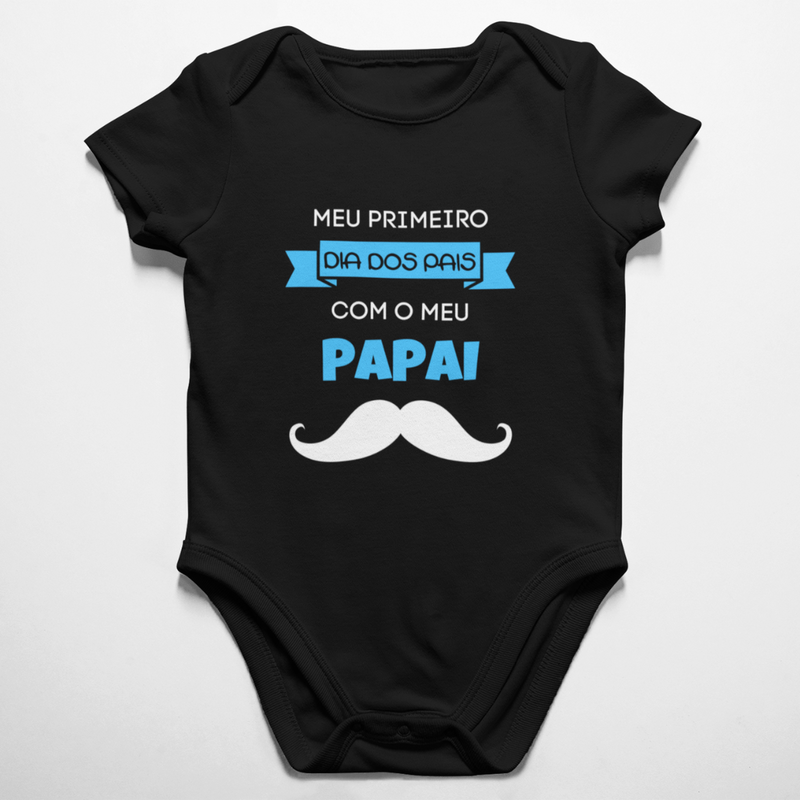 Body Meu Primeiro Dia Dos Pais - Bigode Azul