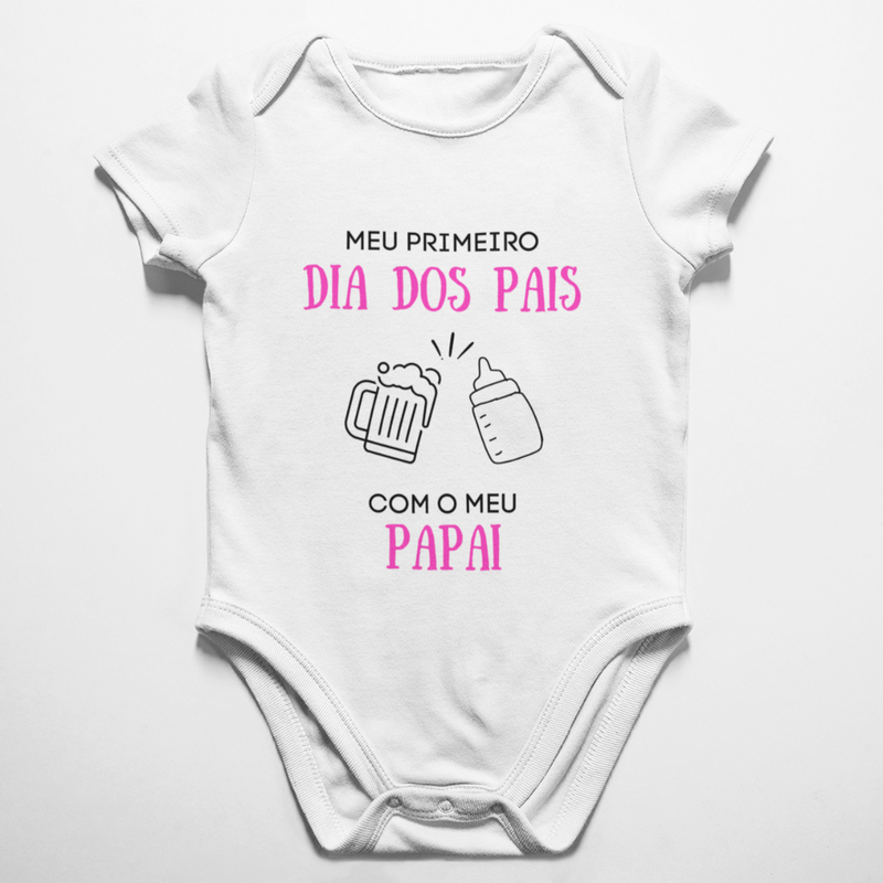 Body Poliester Meu Primeiro Dia Dos Pais - Rosa