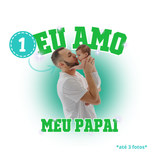 Body Personalizado Com Foto - Eu Amo Meu Papai