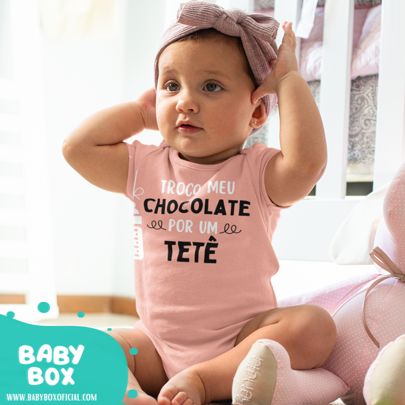 Body Rosa Troco Meu Chocolate Por Um Tetê