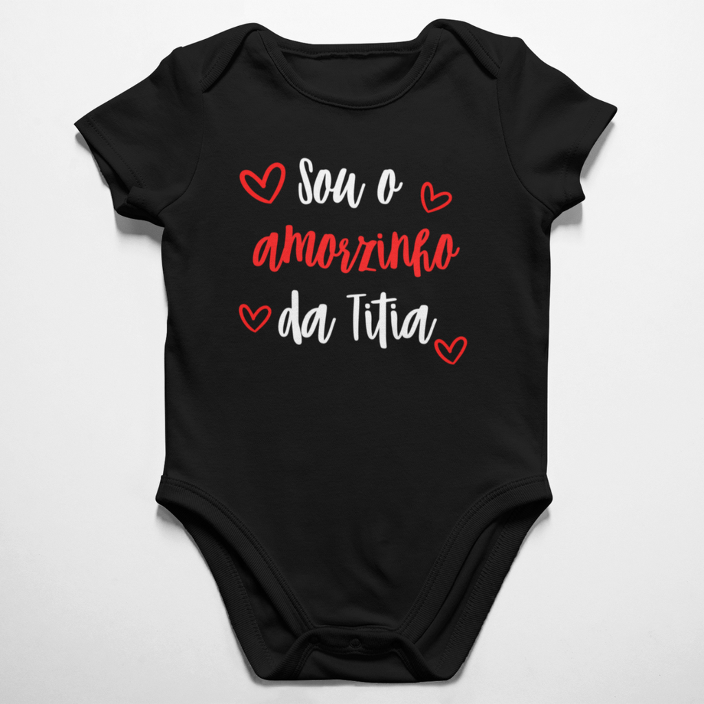 Body Sou o Amorzinho da Titia – Baby Box Oficial